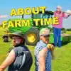 Gatlin Didier & Jarrett Sitton - About Farm Time (feat. Granny) - Single
